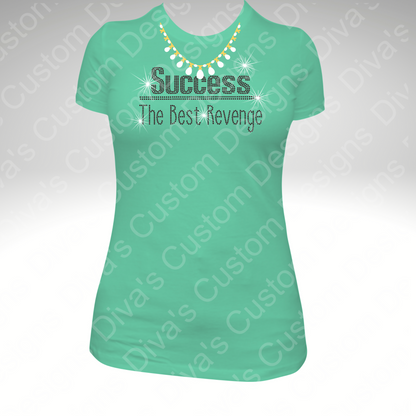 Success The Best Revenge Pre-Cut Ready-to-Use Rhinestone Templates — No Software Needed