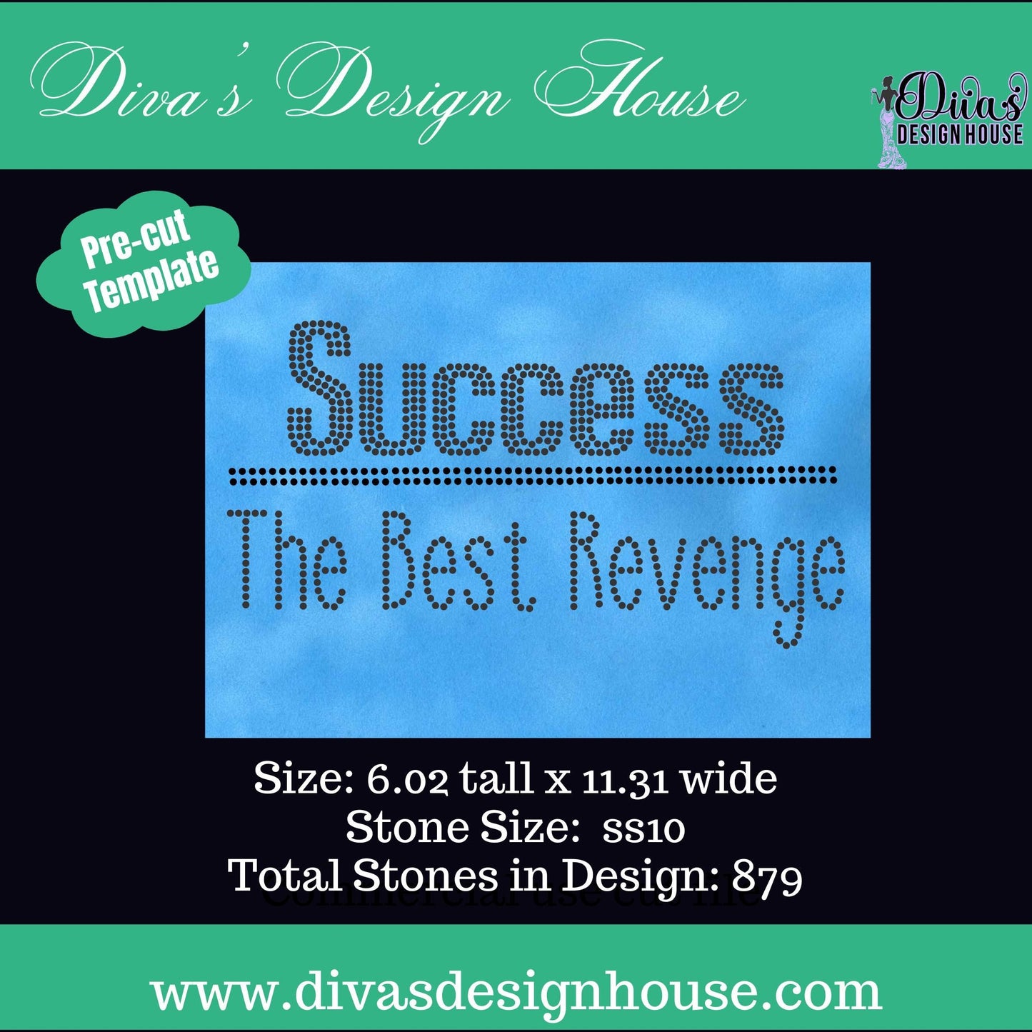 Success The Best Revenge Pre-Cut Ready-to-Use Rhinestone Templates — No Software Needed